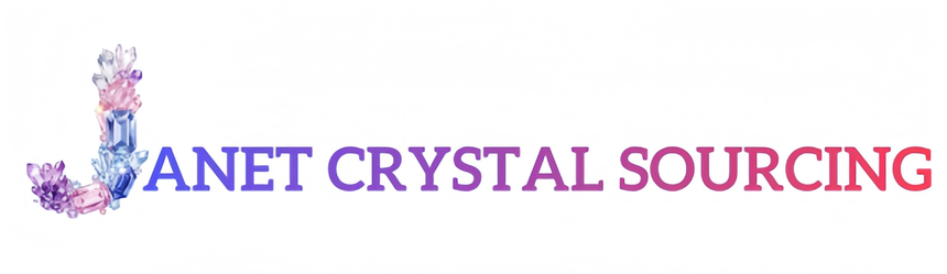 Janet Crystal Sourcing